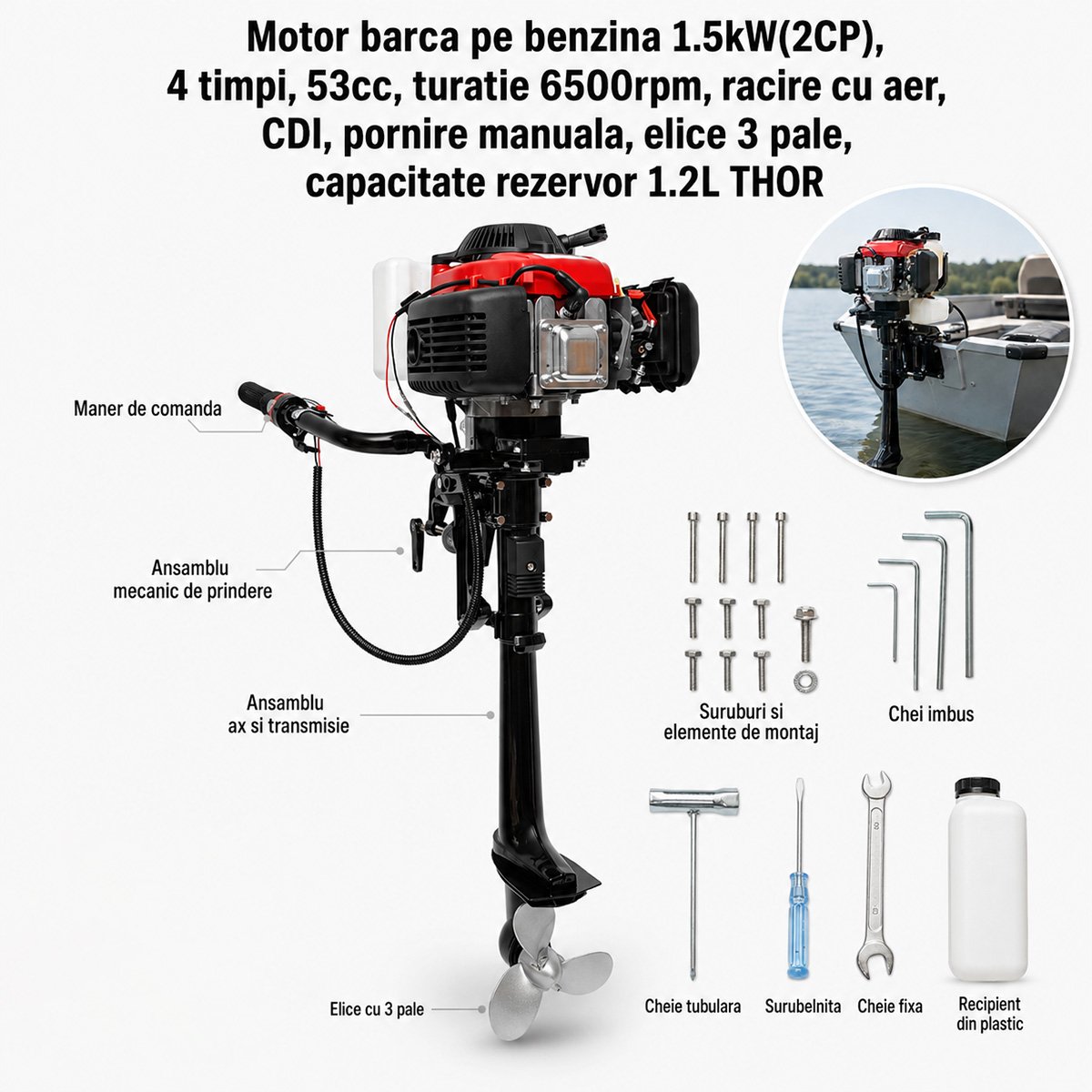 Motor barca pe benzina 2CP, 4 timpi, 53cc, turatie 6500rpm, racire cu aer, CDI, pornire manuala, elice 3 pale, capacitate rezervor 1.2L THOR – imagine 3